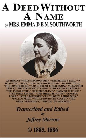 Cover of the book A Deed Without a Name by Mrs. Harriet Lewis