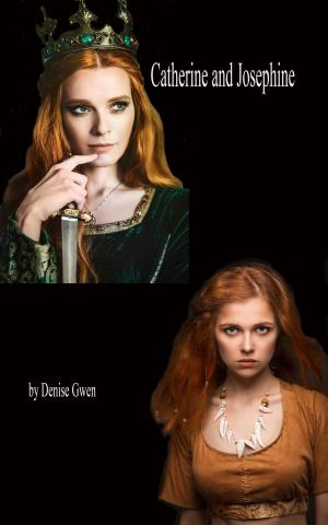 Cover of the book Catherine and Josephine by Angharad Jones