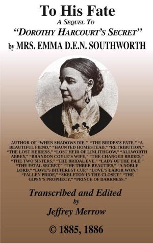 Cover of the book To His Fate by Emerson Bennett