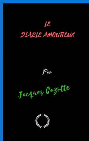 Cover of the book LE DIABLE AMOUREUX by JULES RENARD