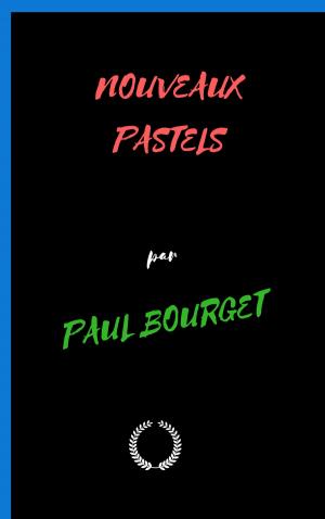 Cover of the book Nouveaux pastels by PAUL BOURGET