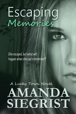 Cover of the book Escaping Memories by Madeline Martin