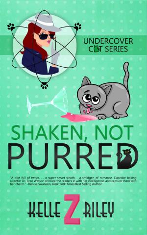 Cover of the book Shaken Not Purred by Jane Isenberg