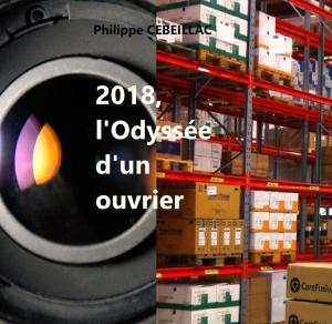 Cover of 2018, l'Odyssée d'un ouvrier