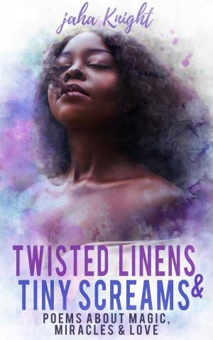 bigCover of the book Twisted Linens & Tiny Screams by 