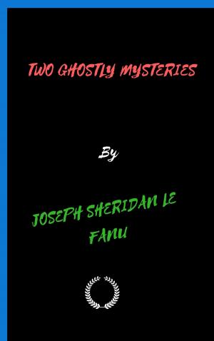 Book cover of TWO GHOSTLY MYSTERIES