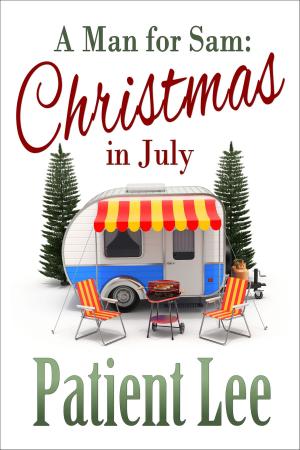 Cover of the book A Man for Sam: Christmas in July by Jessica Mandella