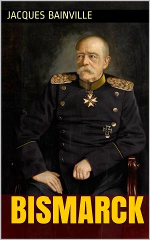 Cover of the book Bismarck by Benjamin Constant