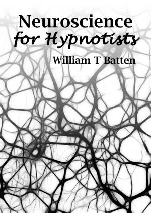 bigCover of the book Neuroscience for Hypnotists by 