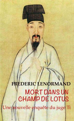 Cover of the book Mort dans un champ de lotus by Gaston Leroux
