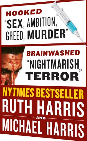 Cover of the book Killer Thrillers Box Set, Brainwashed & Hooked by Michael Harris