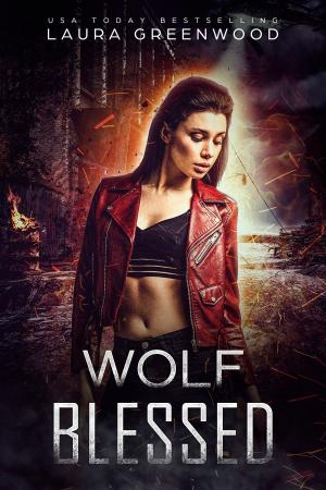 Cover of the book Wolf Blessed by Laura Greenwood