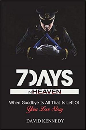 Cover of the book 7 Days in Heaven by David Kennedy