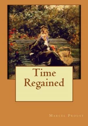 Cover of the book Time Regained by Daniel Defoe