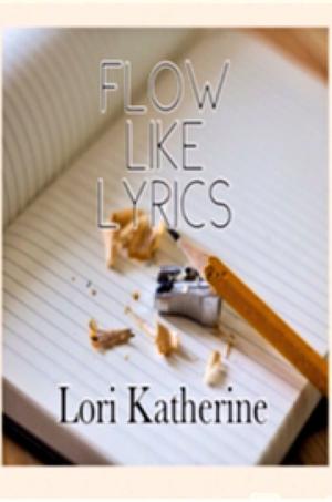 Cover of the book Flow Like Lyrics by Kevin Bates