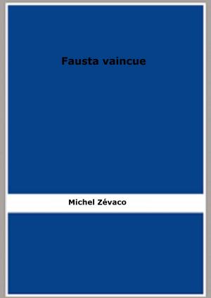 Cover of the book Fausta vaincue by É.-J. Delécluze