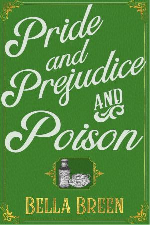 Cover of the book Pride and Prejudice and Poison by Luis Panini