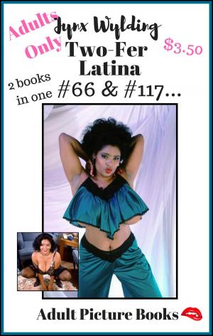 Cover of the book Latina two fer by Jynx Wylding
