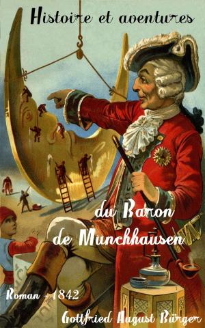 Cover of the book Histoire et aventures du Baron de Munchhausen by Maggie Hasbrouck
