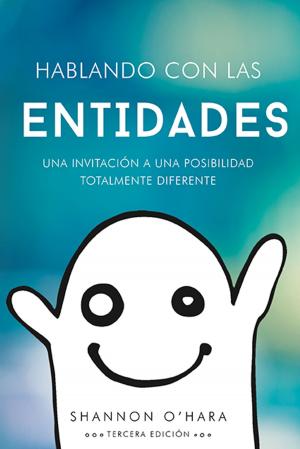 Cover of the book Hablando Con Las Entidades by Dr. Lisa Cooney