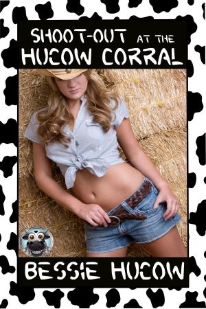Cover of the book Shoot-Out At The Hucow Corral by Monique Raimbaud