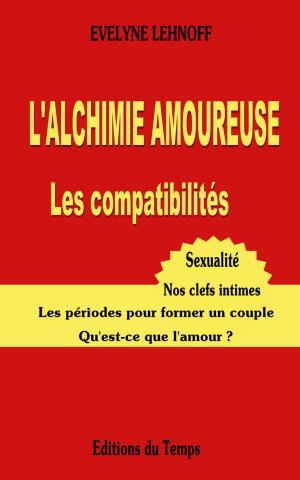 Book cover of L'alchimie amoureuse