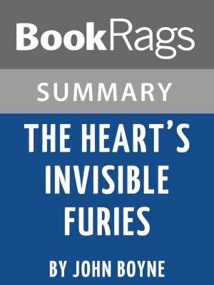 Cover of the book Summary & Study Guide: The Heart's Invisible Furies by BookRags