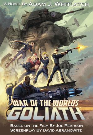 Cover of the book War of the Worlds: Goliath by Brennan Barrett