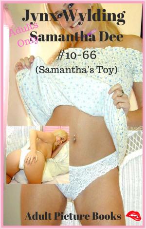 Cover of the book Samantha Dee Samanthas Toy by Jynx Wylding