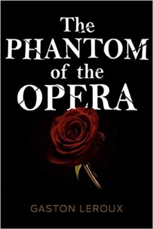 Cover of the book The Phantom of the Opera by Gérard de Villiers
