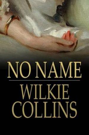 Cover of the book No Name by Willa Cather