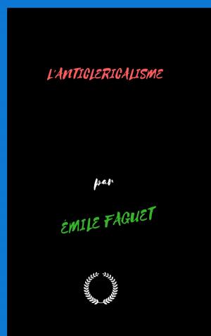Cover of the book L'ANTICLERICALISME by Wilfred Thomason Grenfell