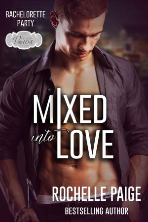 bigCover of the book Mixed Into Love by 