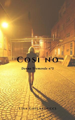 bigCover of the book Così no by 