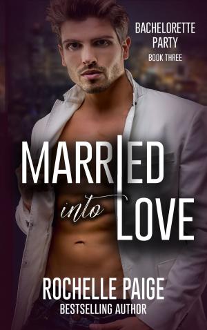 Book cover of Married Into Love