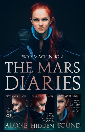 Cover of the book The Mars Diaries by Skye MacKinnon, Arizona Tape
