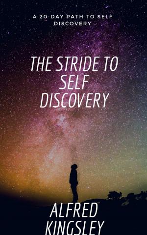Cover of the book The Stride to Self Discovery by S. Blyth Stirling