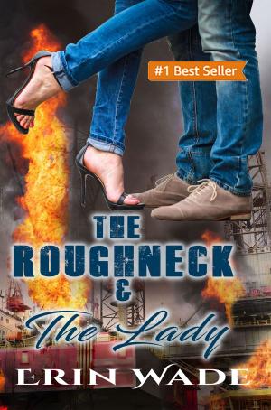 Cover of the book The Roughneck & the Lady by Sharon K. Garner