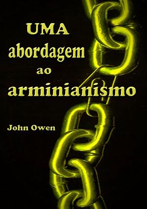 bigCover of the book Uma Abordagem Ao Arminianismo by 