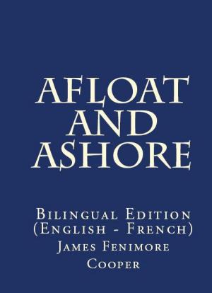 Cover of the book Afloat And Ashore by Polcz Alaine
