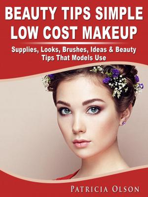 Book cover of Beauty Tips Simple Low Cost Makeup