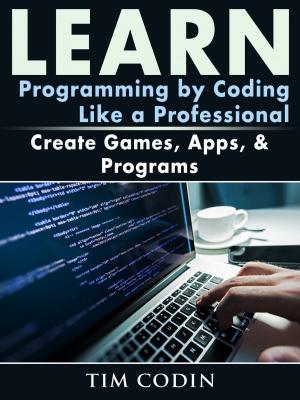Cover of the book Learn Programming by Coding Like a Professional by Josh Abbott