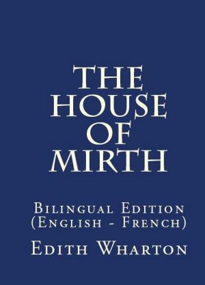 Cover of the book The House Of Mirth by Rebecca Schaper, Gerald Everett Jones
