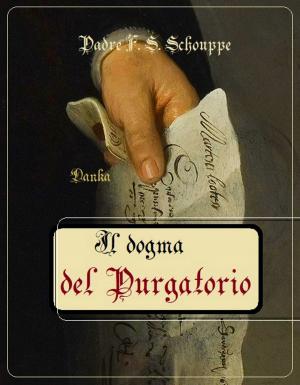 Cover of the book Il dogma del Purgatorio by San Giovanni Bosco