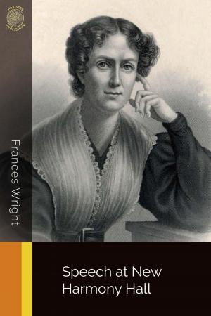 Cover of the book Speech at New Harmony Hall by Margaret W. Morley