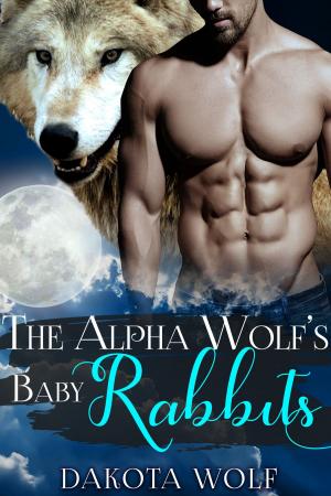 bigCover of the book The Alpha Wolf's Baby Rabbits by 