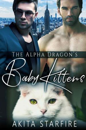 Cover of the book The Alpha Dragon's Baby Kittens by Bessie Hucow