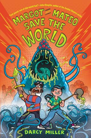 Cover of the book Margot and Mateo Save the World by Tui T Sutherland, Kari H. Sutherland