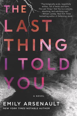 Book cover of The Last Thing I Told You