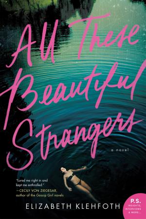 Cover of the book All These Beautiful Strangers by Luca Luchesini